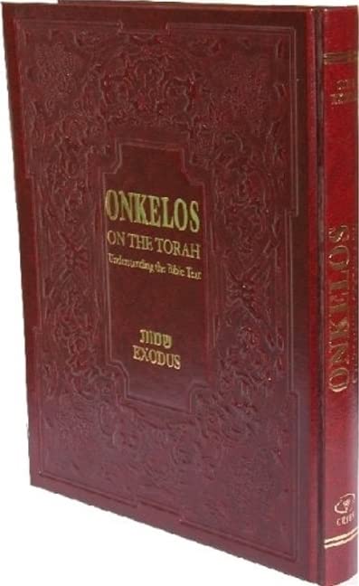 Onkelos On The Torah; Understanding the Bible  Text ( Exodus) Cover