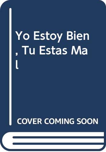 Yo Estoy Bien, Tu Estas Mal Cover