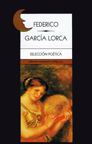 Seleccion Poetica de Federico Garcia Lorca Cover