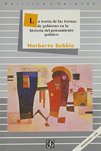Teoria de Las Formas de Gobierno En La Historia (Seccion de Obras de Politica y Derecho) Cover