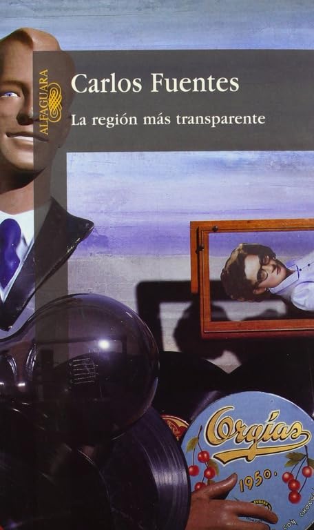 La Region Mas Transparente (Alfaguara) Cover