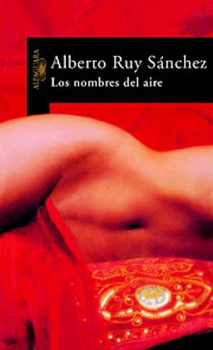 Los Nombres Del Aire (Alfaguara) Cover