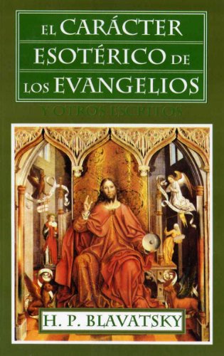 El carácter esotérico de los evangelios Cover