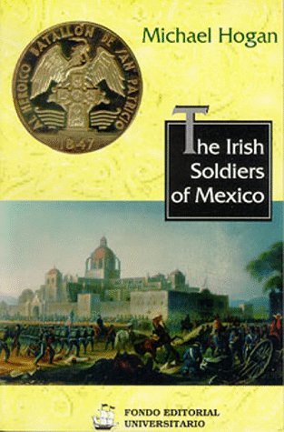 The Irish soldiers of Mexico Cover