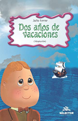 Dos Anos De Vacaciones/ a Two Years' Vacation (Clasicos Para Ninos / Classics for Children) Cover