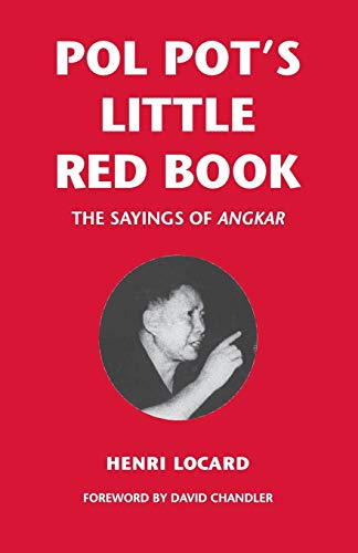 Pol Pot's little red book, the sayings of Angkar Cover
