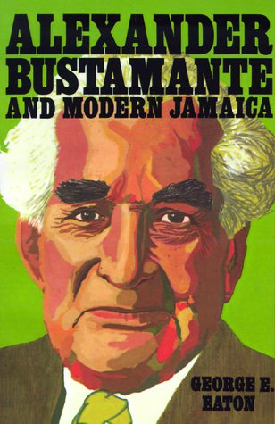 Alexander Bustamante and Modern Jamaica Cover