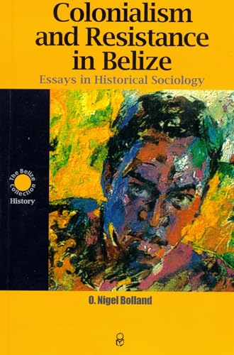 Colonialism and Resistance in Belize Cover