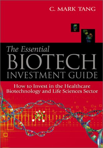 The Essential Biotech Investment Guide Cover