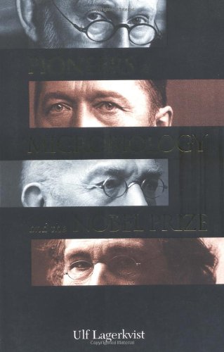 Pioneers of Microbiology and the Nobel Prize Cover