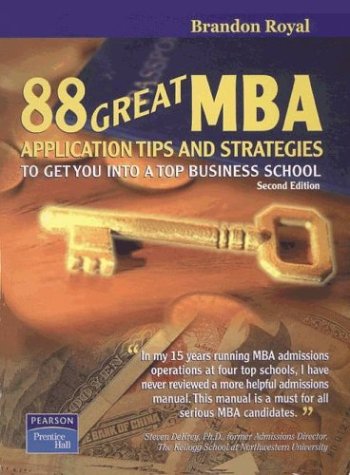 88 Great MBA Application Tips and Strategies to Get You Into a Top Business School 2nd Edition Cover
