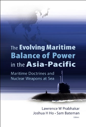The Evolving Maritime Balance of Power in the Asia-pacific Cover