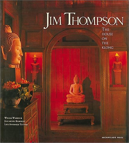 Jim Thompson, the house on the klong Cover