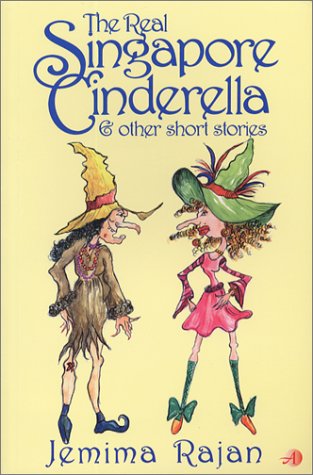 The Real Singapore Cinderella & Other Short Stories Cover