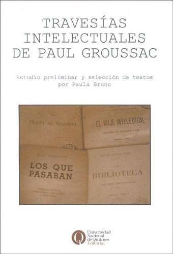 Travesías intelectuales de Paul Groussac Cover