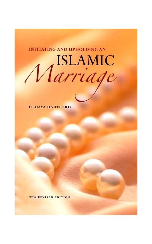 Islamic Marriage- Intiating and Upholding Cover