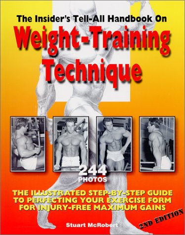 The Insider's Tell-All Handbook on Weight-Training Technique Cover