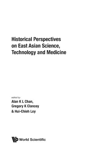 Historical perspectives on East Asian science, technology, and medicine Cover