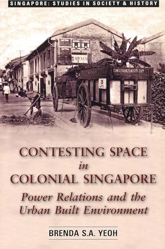 Contesting Space in Colonial Singapore Cover