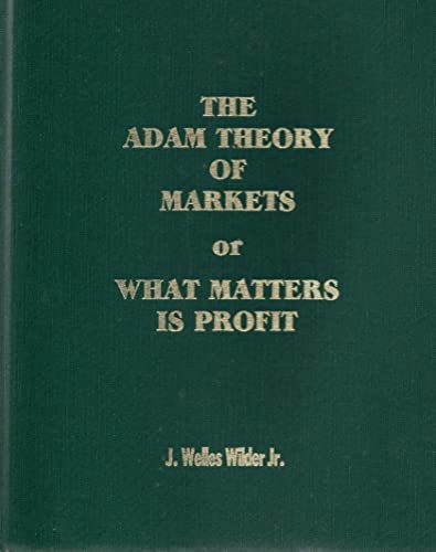 The Adam Theory of Markets or What Matters Is Profit Cover