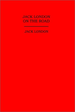 JACK LONDON ON THE ROAD Cover
