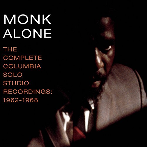 Monk Alone: The Complete Solo Studio Recordings of Thelonious Monk 1962-1968 Poster