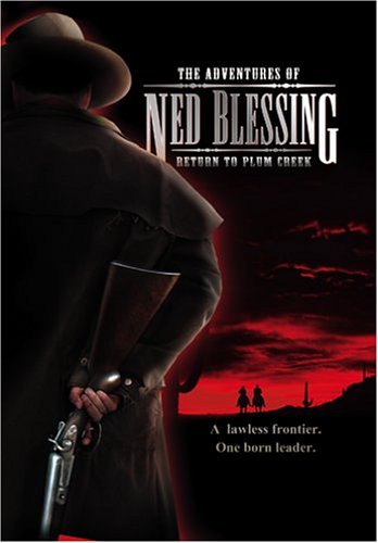 Ned Blessing: Return to Plum Creek Poster