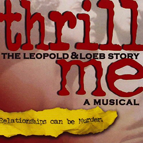 Thrill Me - The Leopold & Loeb Story Poster