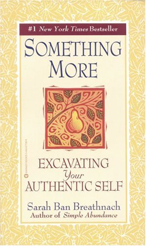 Something More: Excavating Your Authentic Self Poster